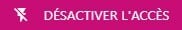 Bonton_Désactiver_accès